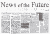 News of the Future